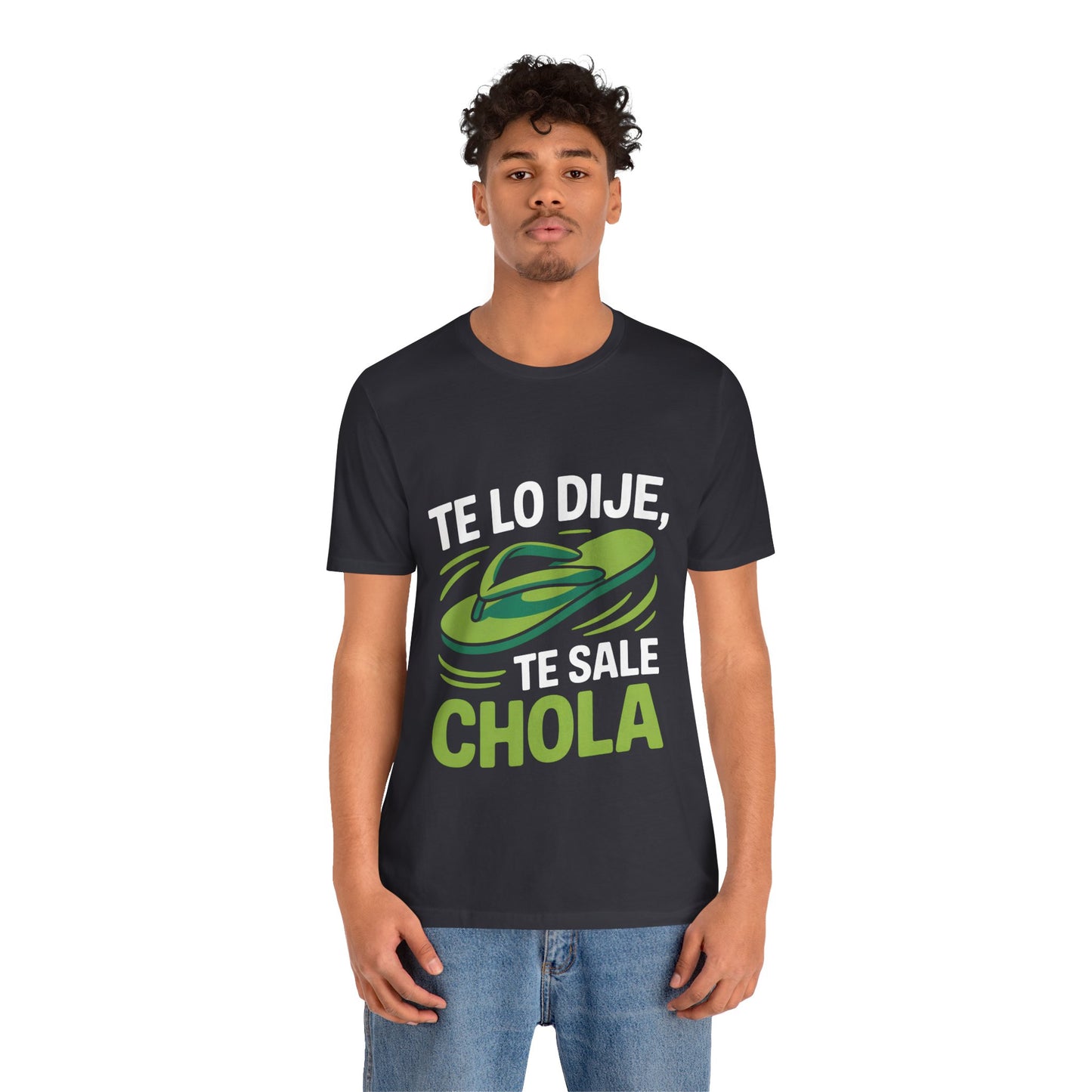 I Told You So — Te Sale Chola! | Latin Hustle Edition Tee