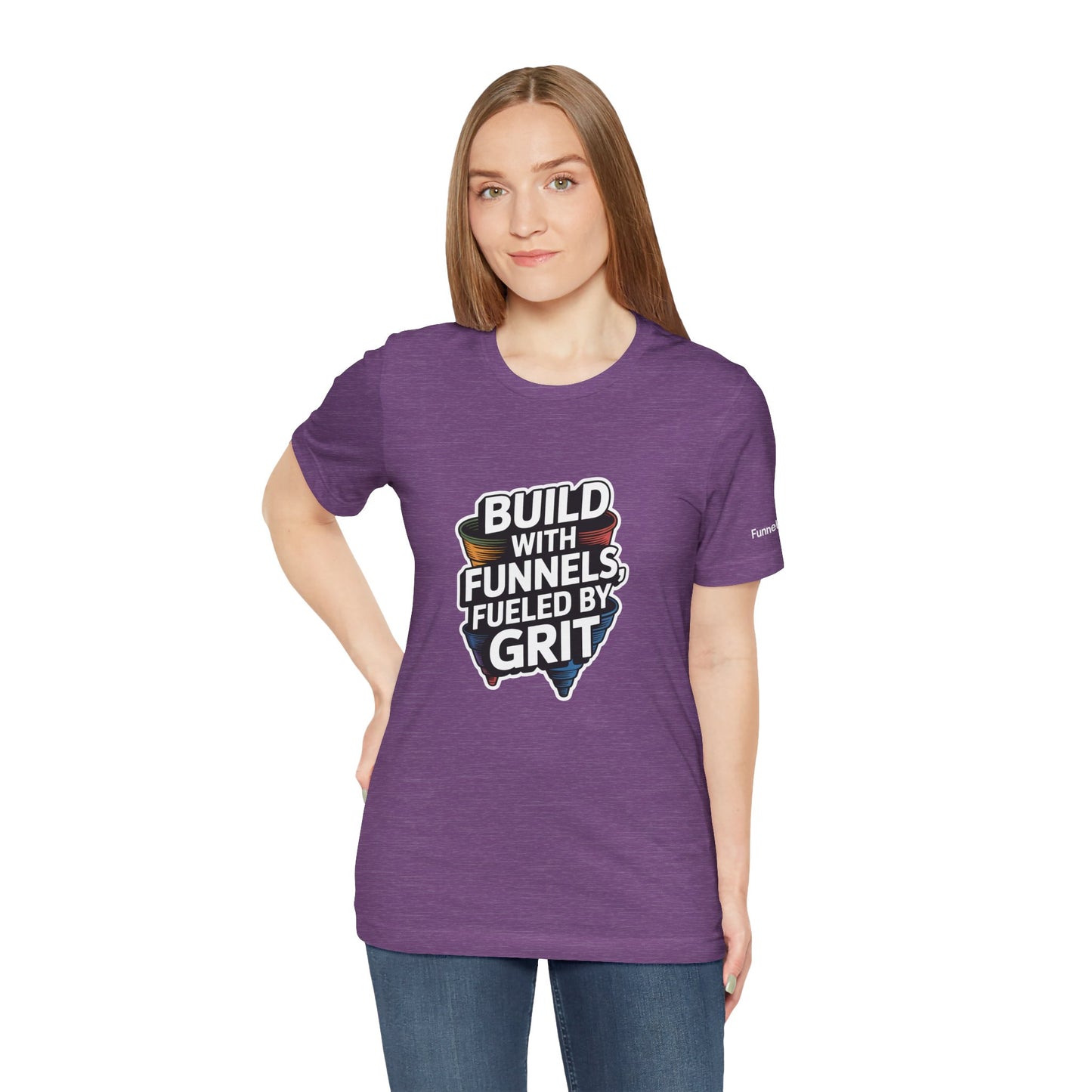 The Funnel Hustle Tee — Fueled by Grit - Branded Edition