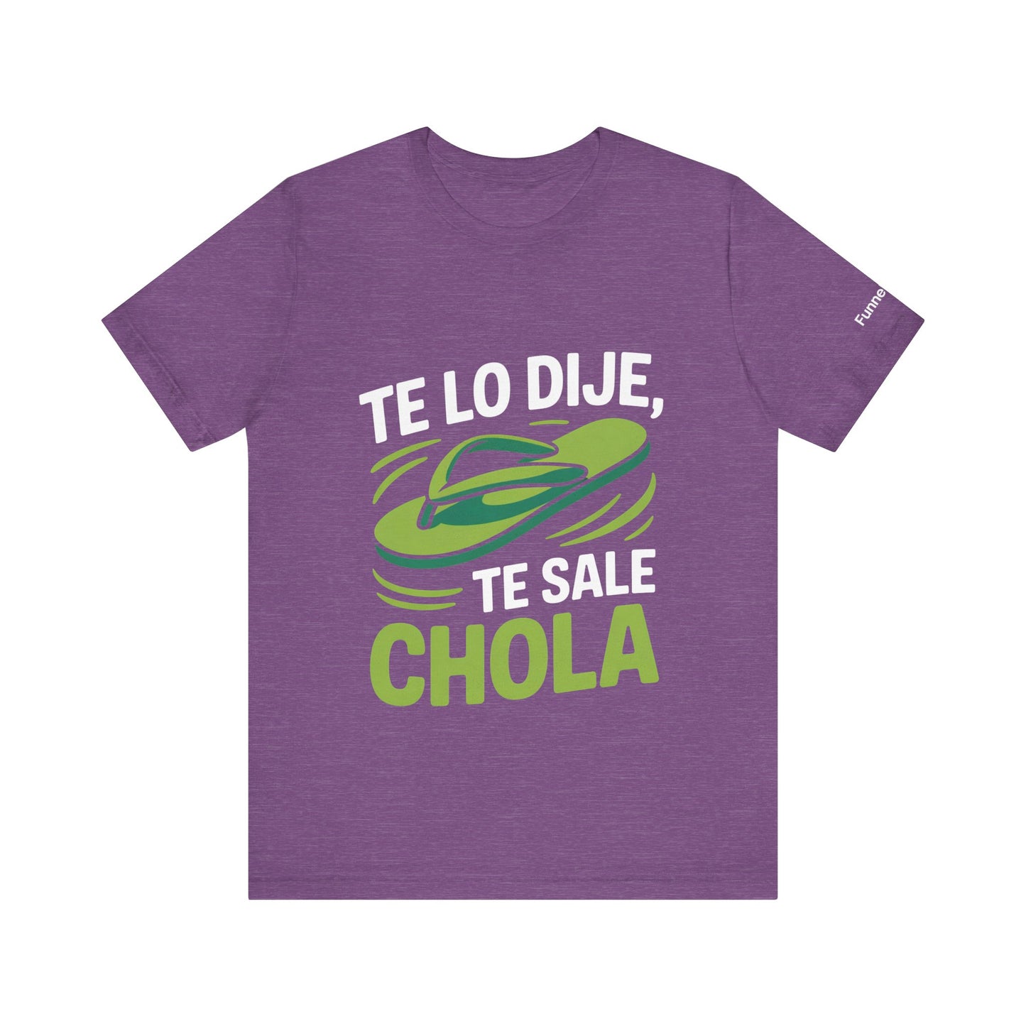I Told You So — Te Sale Chola! | Latin Hustle Edition - Branded Edition