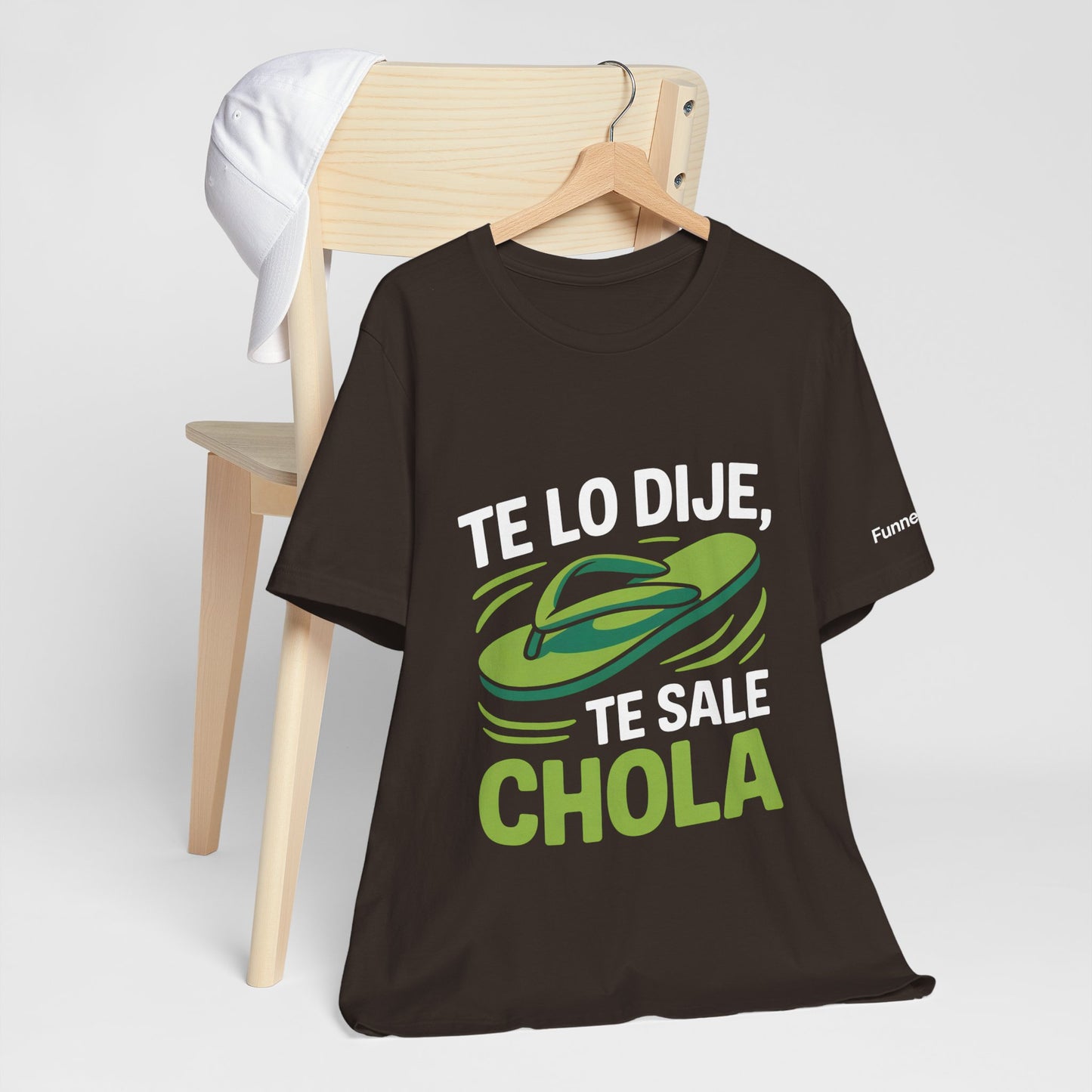 I Told You So — Te Sale Chola! | Latin Hustle Edition - Branded Edition