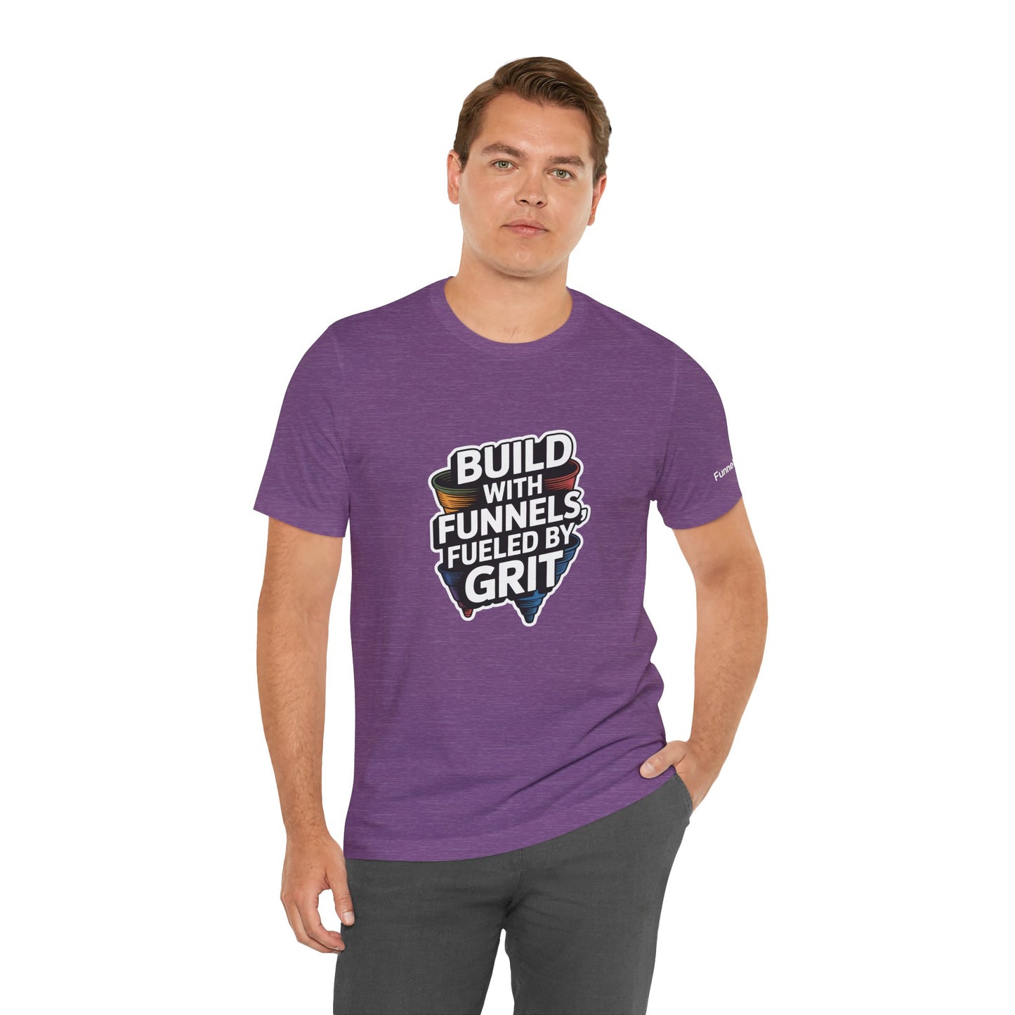 The Funnel Hustle Tee — Fueled by Grit - Branded Edition