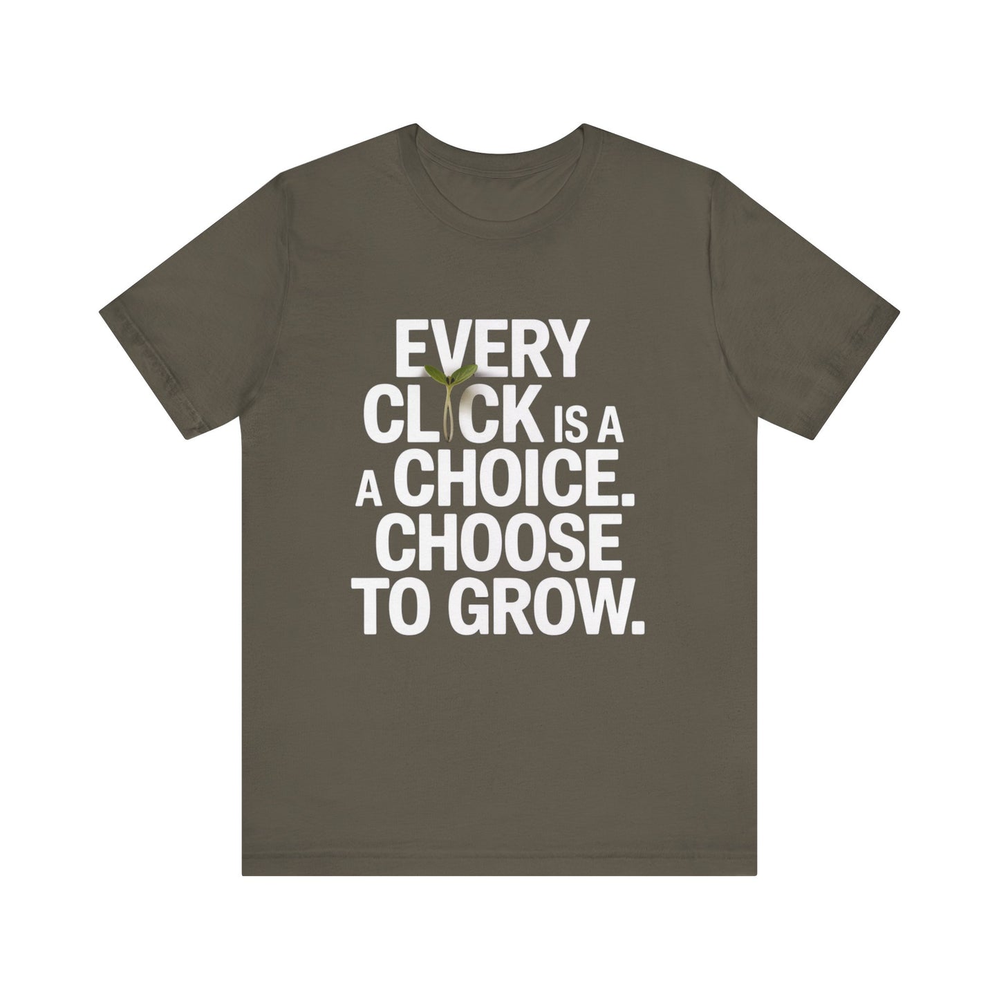Every Click Tee – Make It Count
