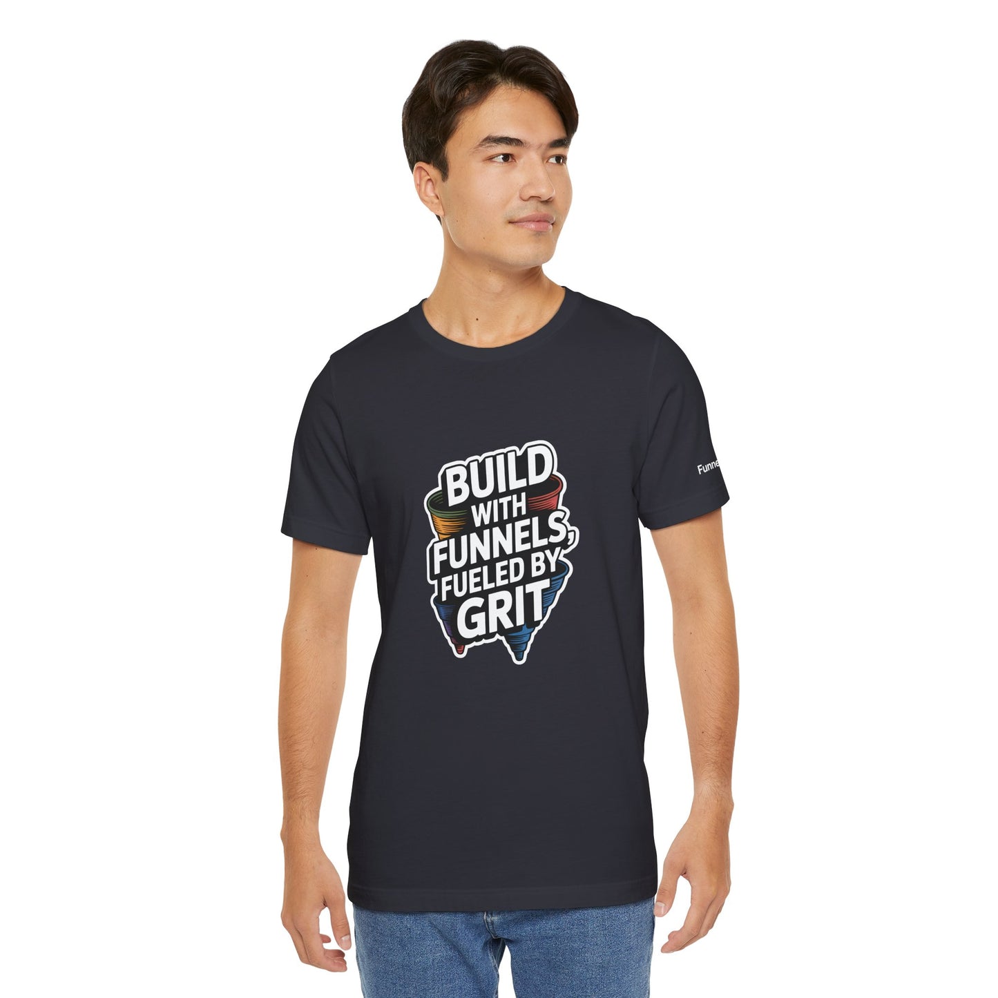 The Funnel Hustle Tee — Fueled by Grit - Branded Edition