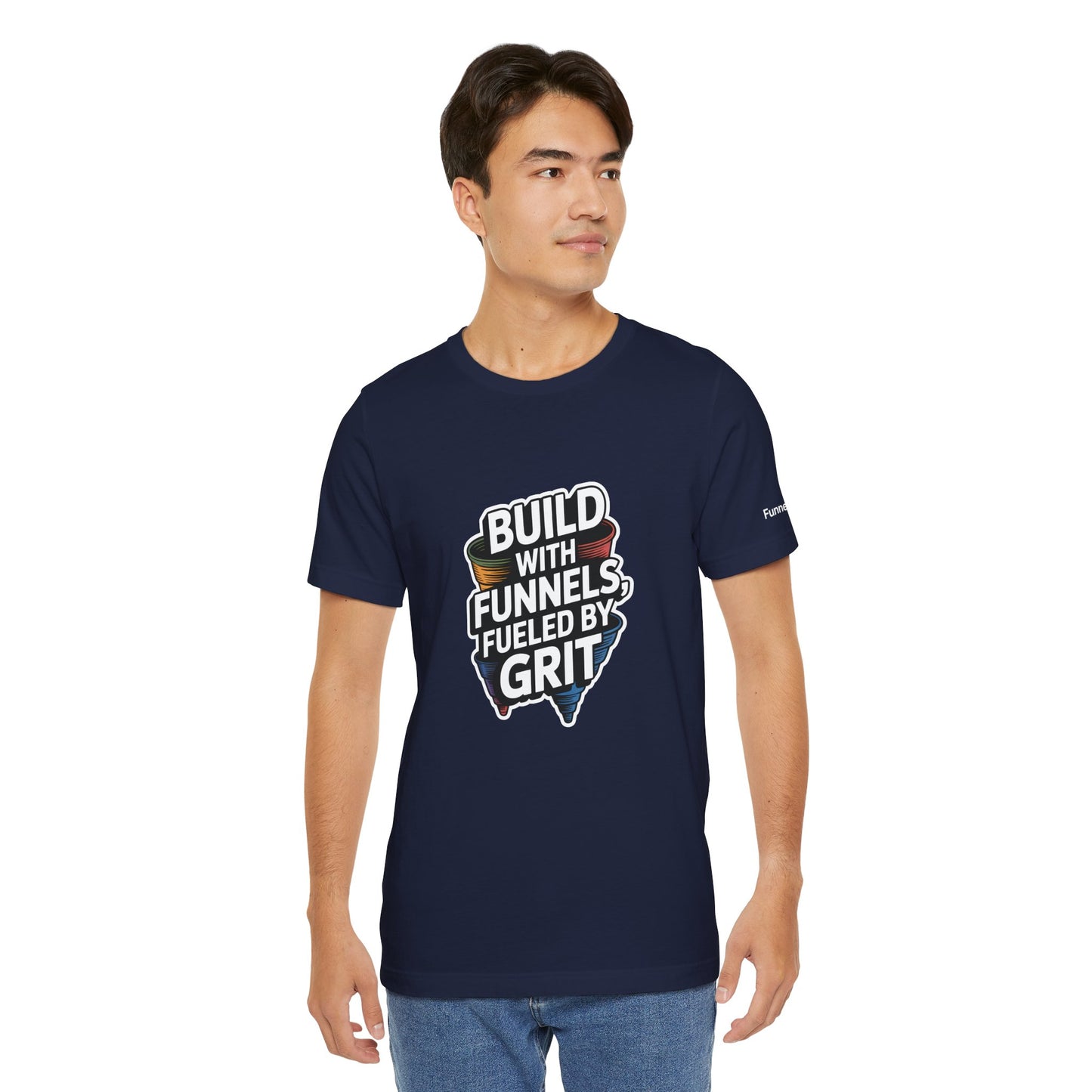 The Funnel Hustle Tee — Fueled by Grit - Branded Edition