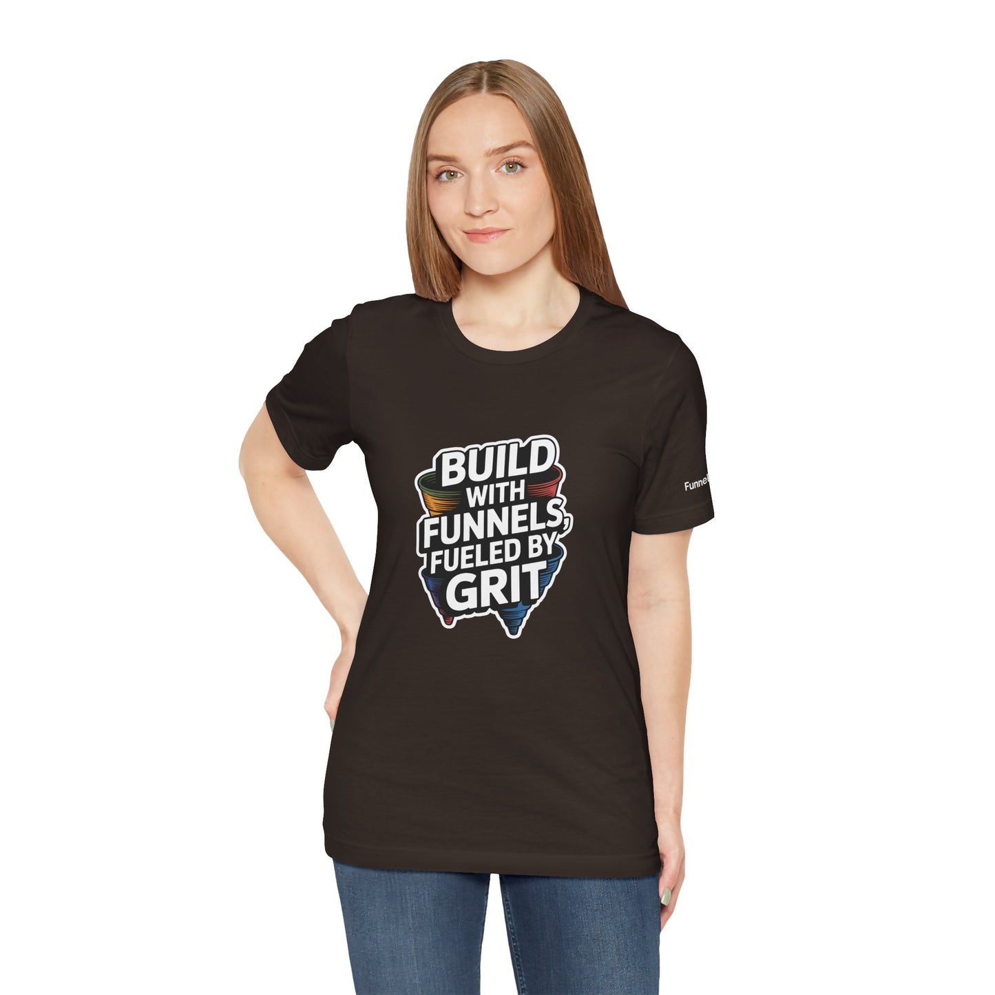 The Funnel Hustle Tee — Fueled by Grit - Branded Edition