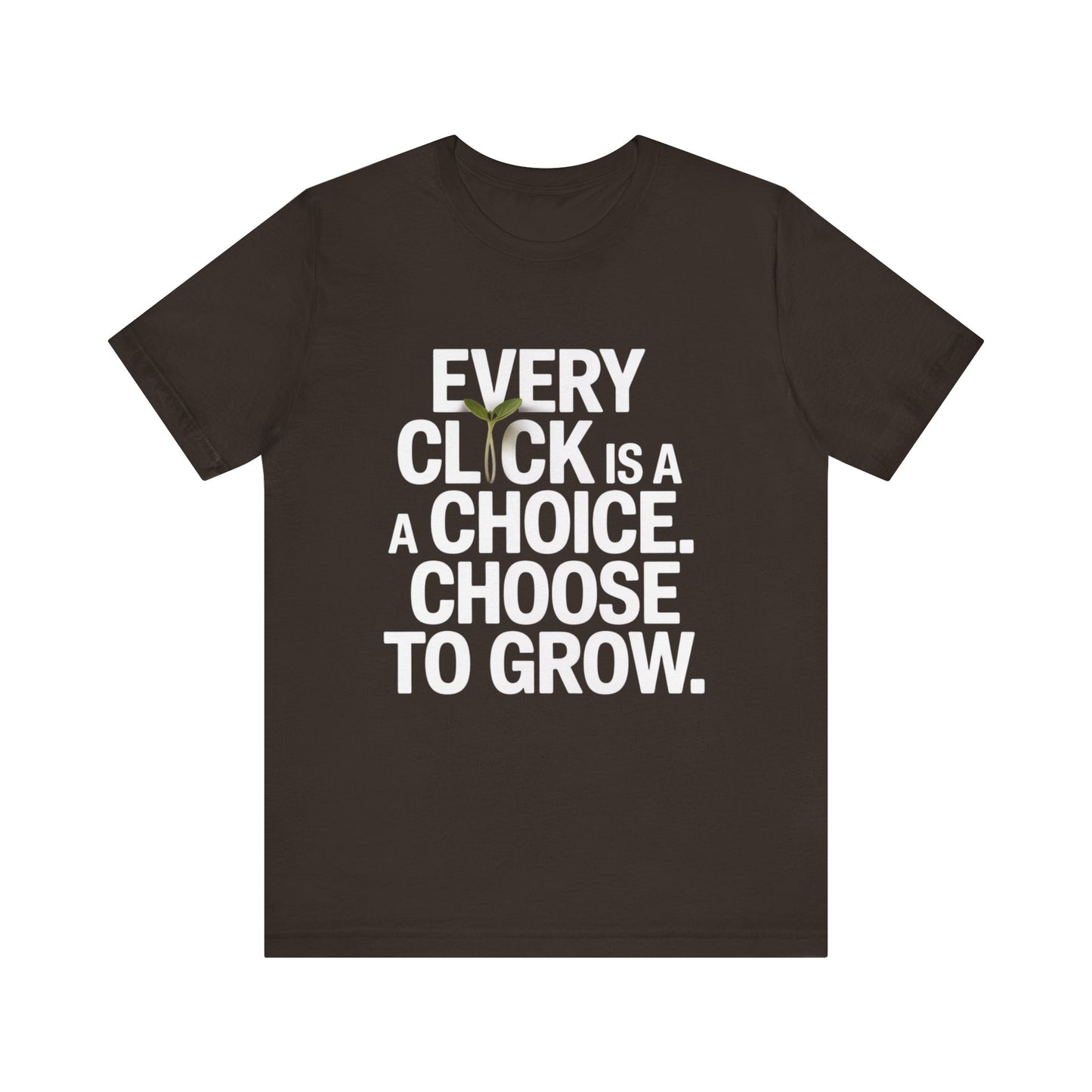 Every Click Tee – Make It Count