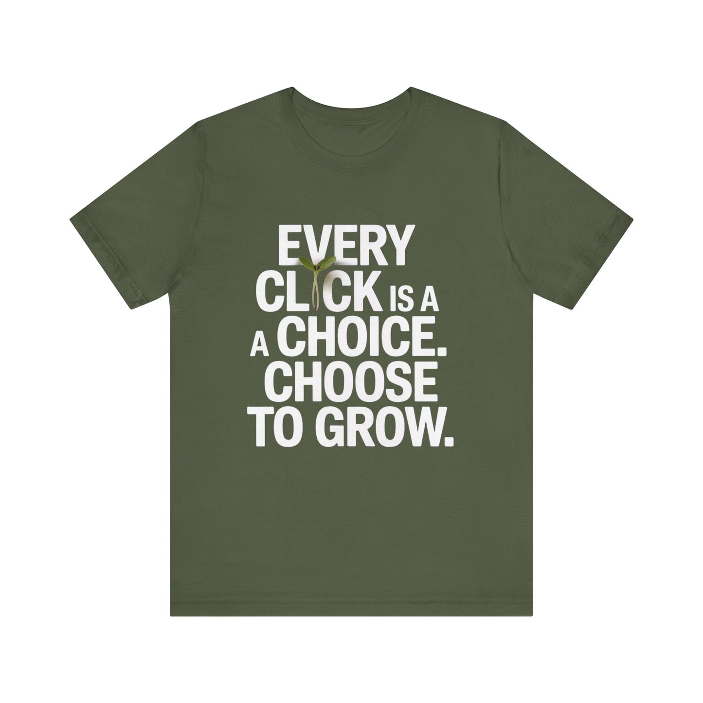 Every Click Tee – Make It Count