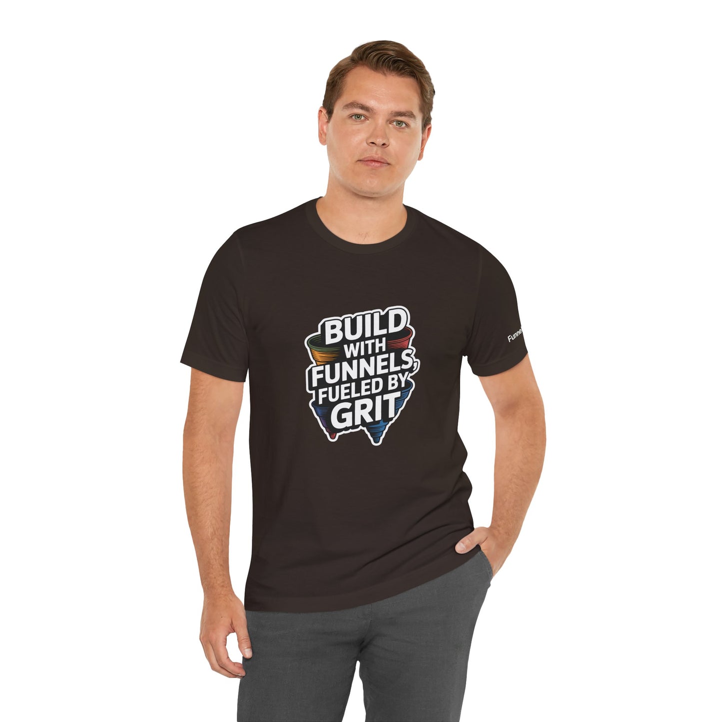 The Funnel Hustle Tee — Fueled by Grit - Branded Edition