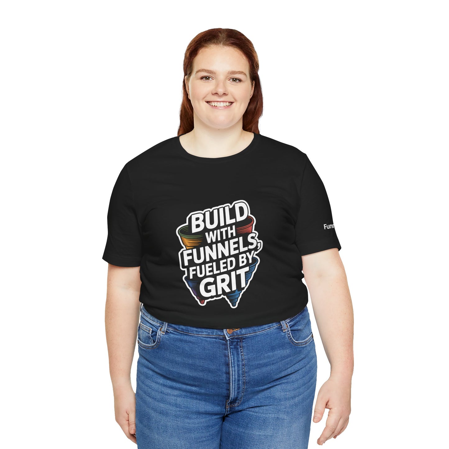The Funnel Hustle Tee — Fueled by Grit - Branded Edition