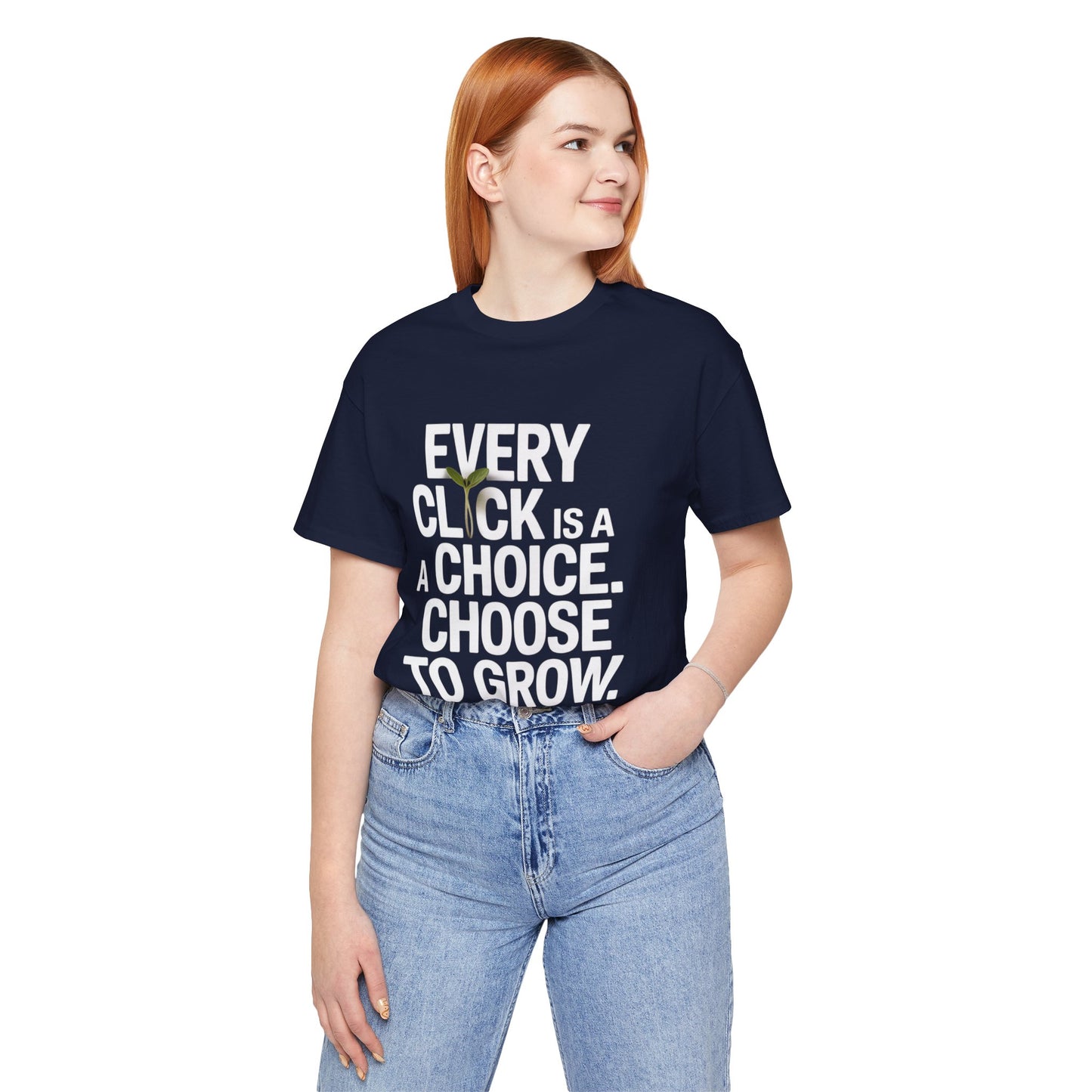 Every Click Tee – Make It Count