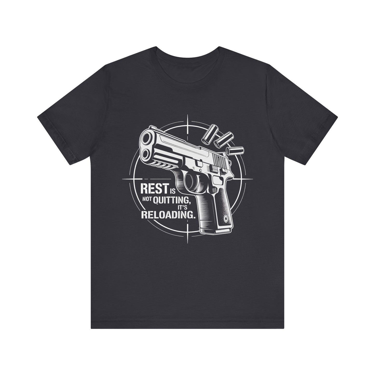 Reload Mode Tee – Rest Is Not Quitting | Mindset Collection